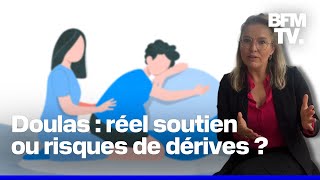 Réel soutien ou risques de dérives fautil sinquiéter du développement des doulas [upl. by Wedurn]