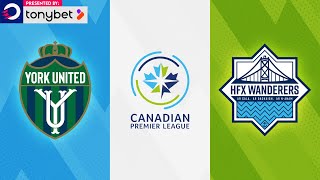 HIGHLIGHTS York United FC vs HFX Wanderers July 6 2024  Presented by tonybet [upl. by Briny]