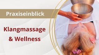 Klangmassage  Wellness für die Seele [upl. by Aniahs]