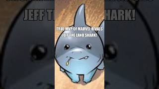 Meet Marvel Rivals Cutest MVP JEFF the Land Shark marvelrivals marvel gaming [upl. by Maris936]