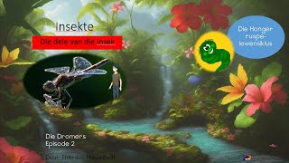 Die Dromers Episode 2 kinderstories afrikaans insekte [upl. by Bashemath769]