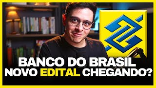 🔥CONCURSO BANCO DO BRASIL l NOVO EDITAL PRÓXIMO [upl. by Devinna]