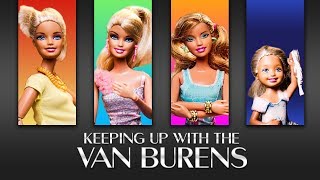 Keeping Up With The Van Burens [upl. by Deer]