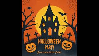 Halloween Party Short Original Song Francesca Betti Fulan [upl. by Mabelle919]