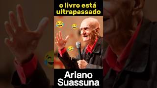 o livro está ultrapassado 😂 Ariano Suassuna suassuna autodacompadecida humor [upl. by Roda151]