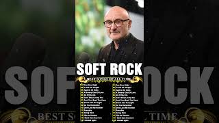 Phil Collinss Greatest Soft Rock 🎸 Relaxing Tunes 🌿 Old Love Songs 70s 80s 90s [upl. by Koloski]