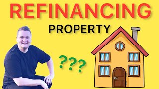 Property refinancing for beginners [upl. by Iztim851]