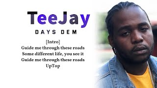 TeeJay – Days Dem lyric video Life Story Riddim🎵quot [upl. by Olfe]