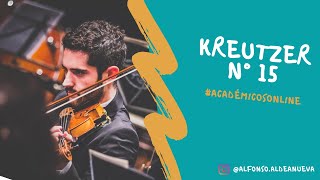 Kreutzer Violin Etude Nº 15  quotTrinosquot Académicos Online Alfonso Aldeanueva [upl. by Dulcea813]