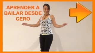 Aprender a bailar desde CERO  vídeo 1 [upl. by Schulze]