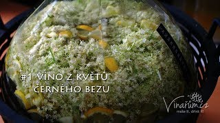 vinařůmcz  1 víno z květů černého bezu [upl. by Leoline]