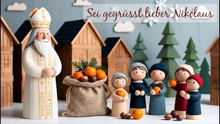 Sei gegrüßt lieber Nikolaus ♫ Traditionelles Nikolauslied [upl. by Dorette643]