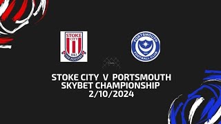 Stoke City v Portsmouth  skybet championship 2102024 [upl. by Silsby]