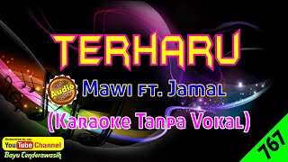 ❤NEW Terharu by Mawi ft Jamal Abdillah Original AudioHQ  Karaoke Tanpa Vokal [upl. by Eneleoj]