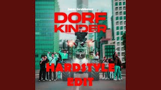 Dorfkinder Hardstyle Edit [upl. by Eijneb66]