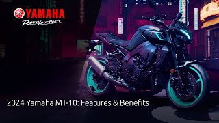 2024 Yamaha MT10 Features amp Benefits [upl. by Liatnahs]