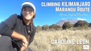 Climbing Mount Kilimanjaro Marangu Route with ‪CarolineLeon‬ Africas Highest Peak Travel‬‬‬‬ [upl. by Zobias]