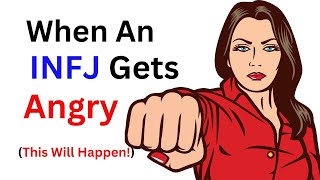 When An INFJ Gets Angry This Will Happen [upl. by Atalaya]