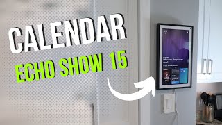 Set Up Your Calendar on the Echo Show 15 [upl. by Bernj]