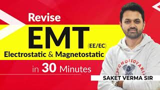 Revise EMT Electrostatic and Magnetostatic in 30 Minutes HD [upl. by Sleinad]