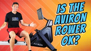 Aviron Rowing Machine The Truth About the Rowing Experience [upl. by Marquita]