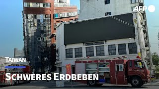 Schweres Erdbeben erschüttert Taiwan Tote und viele Verletzte  AFP [upl. by Cimah558]