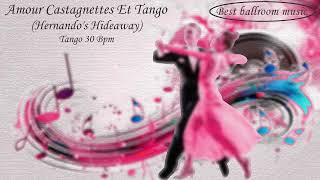 Amour castagnettes et tango  Hernandos Hideaway Tango 30 Bpm [upl. by Bobbette]