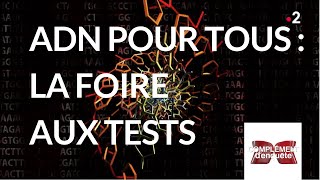 Complément d’enquête ADN pour tous  la foire aux tests  15 novembre 2018 France 2 [upl. by Anavahs]