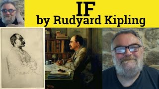 🔵If Rudyard Kipling If by Rudyard Kipling Explanation If Poem by Rudyard Kipling Summary If Analysis [upl. by Nora393]