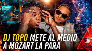 DJ TOPO METE AL MEDIO A MOZART LA PARA CON UNA ABELADA EN EL DESPELUÑE [upl. by Hyacinth]