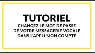 Comment changer le mot de passe de votre messagerie vocale avec Mon Compte de Fido [upl. by Dahsra]