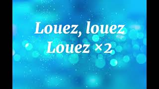 Louez lÉternel parolesGlorious [upl. by Ricky]