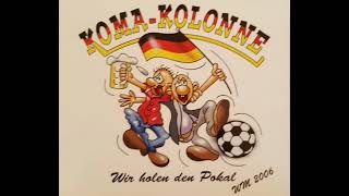 KomaKolonne Wir holen den Pokal WM 2006 [upl. by Nileek]