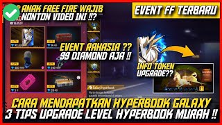 CARA MENDAPATKAN GALAXY HYPERBOOK  TIPS UPGRADE HYPERBOOK MURAH [upl. by Barvick]