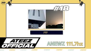 ATEEZ에이티즈 ANEWZ 18 [upl. by Primrose865]