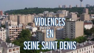 REPORTAGE 93  AU CŒUR DE LA VIOLENCE DE SEINE SAINT DENIS [upl. by Notsua508]