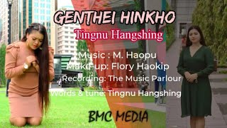 TINGNU HAOKIP  GENTHEI HINKHO  video processed at BMC MEDIA [upl. by Haynor20]