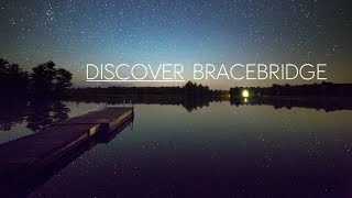 Discover Bracebridge  4k TimeLapse [upl. by Gauthier]