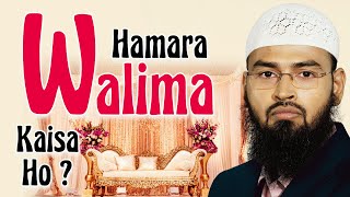 Hamara Walima Kaisa Ho  How Our Walima Should Be By AdvFaizSyedOfficial [upl. by Swihart]