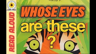 Guess the Animal Whose Eyes Are These Read Aloud for Kids [upl. by Asital440]