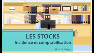 Les stocks  incidence et comptabilisation [upl. by Pegeen]