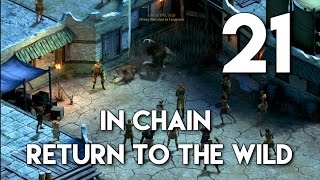 Tyranny Path of The Damned Walkthrough  In Chain Return to the Wild  Part 21 [upl. by Ally673]