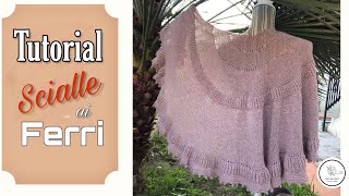 Tutorial Scialle ai ferri Rosella [upl. by Peggie]