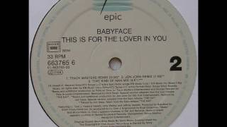 Babyface  This Is For The Lover In You That Kind Of Man Mix [upl. by Saddler]