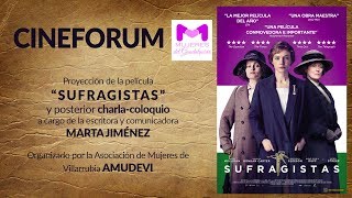 Cineforum de la película quotSufragistasquot  Mujeres del Guadalquivir [upl. by Leahsim890]