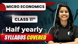 Micro Economics  Half Yearly Syllabus  Class 11  Commerce Wallah by PW [upl. by Ivah]