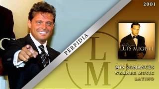 Perfidia  Luis Miguel [upl. by Mehs]