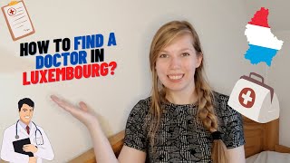 How to find a doctor in Luxembourg  book doctors appointment  public heath insurance Lux  CNS [upl. by Eicaj]