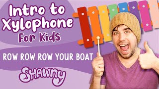 Intro to Xylophone for Kids  Row Row Row Your Boat [upl. by Nawaj]