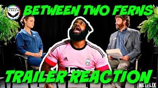 Between Two Ferns The Movie  Official Trailer  Netflix  REACTION [upl. by Anelet905]